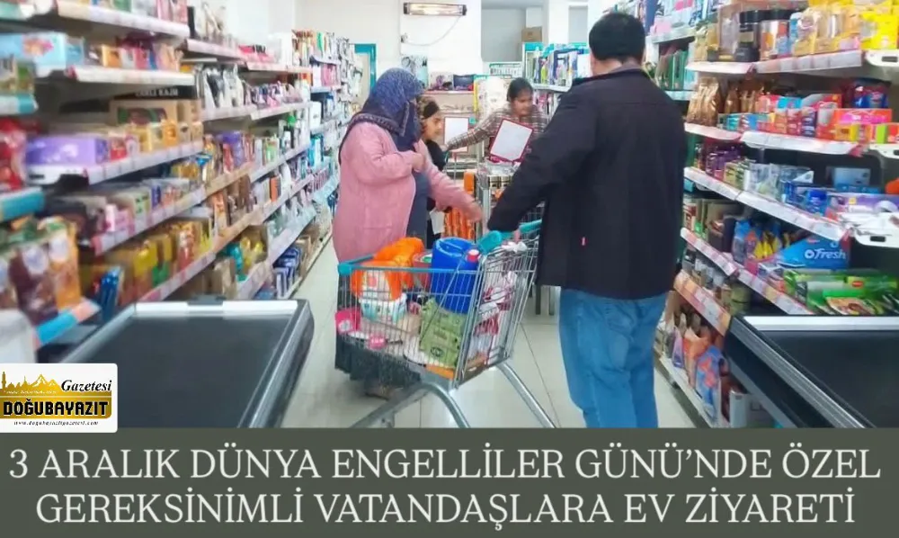 3 ARALIK DÜNYA ENGELLİLER GÜNÜ’NDE ÖZEL GEREKSİNİMLİ VATANDAŞLARA EV ZİYARETİ