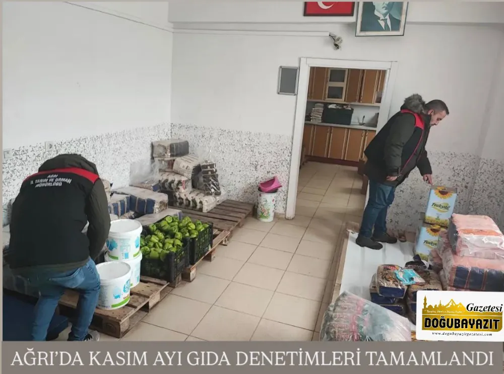 AĞRI’DA KASIM AYI GIDA DENETİMLERİ TAMAMLANDI