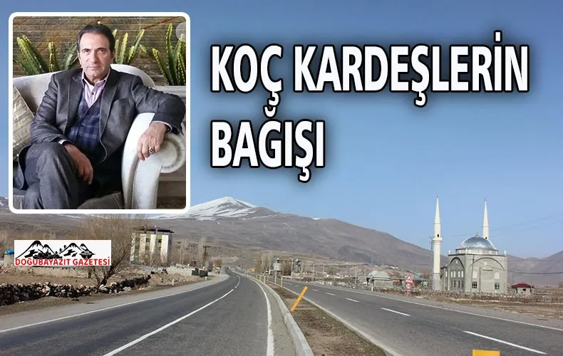 DOĞUBAYAZIT KARABULAK KÖYÜ’NE KOÇ KARDEŞLERDEN ANLAMLI CAMİ BAĞIŞI