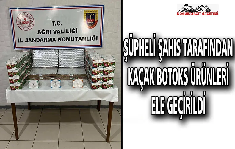 ŞÜPHELİ ŞAHIS TARAFINDAN KAÇAK BOTOKS ÜRÜNLERİ ELE GEÇİRİLDİ
