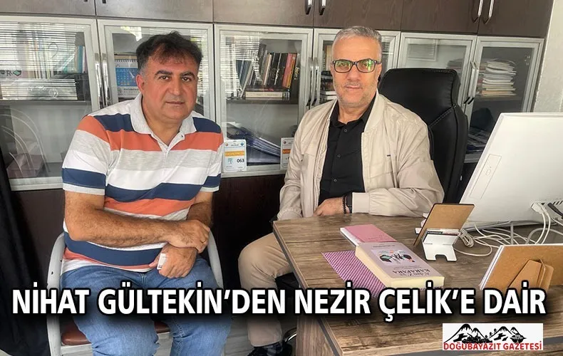 HALKIN HAFIZASI: NEZİR ÇELİK