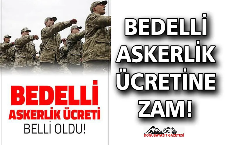 BEDELLİ ASKERLİK ÜCRETİNE ZAM! YENİ TUTAR 280.875 TL OLDU