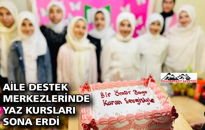 AİLE DESTEK MERKEZLERİNDE YAZ KURSLARI SONA ERDİ