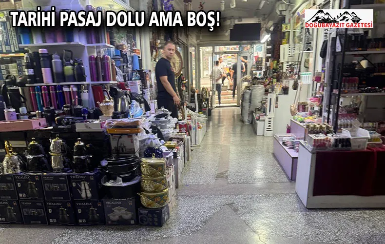 TARİHİ PASAJ DOLU AMA BOŞ!