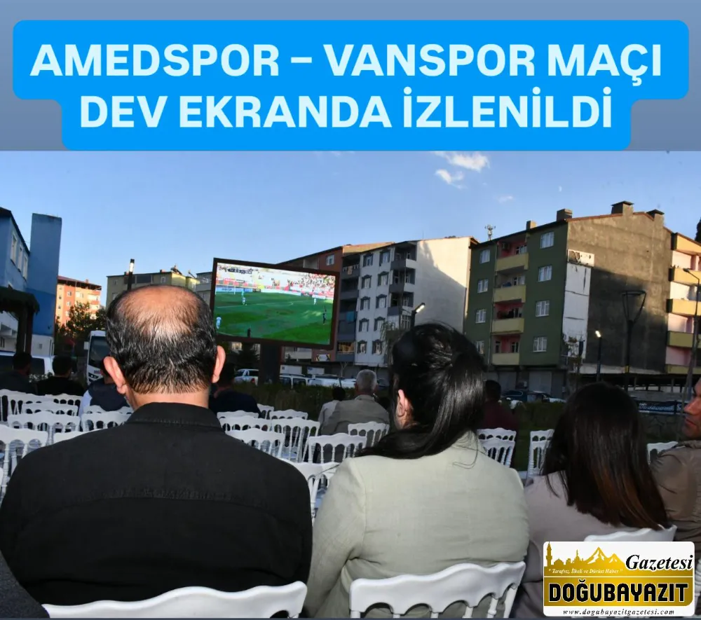AMEDSPOR – VANSPOR MAÇI DEV EKRANDA İZLENİLDİ