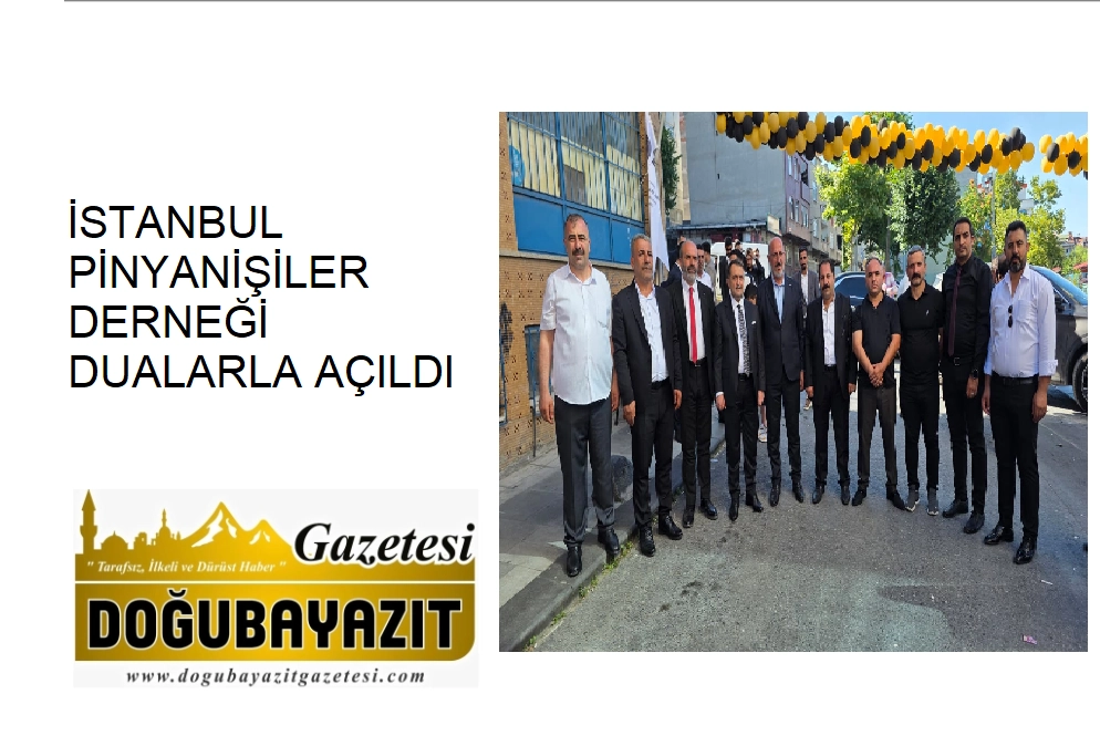 İSTANBUL PİNYANİŞİLER DERNEĞİ DUALARLA AÇILDI