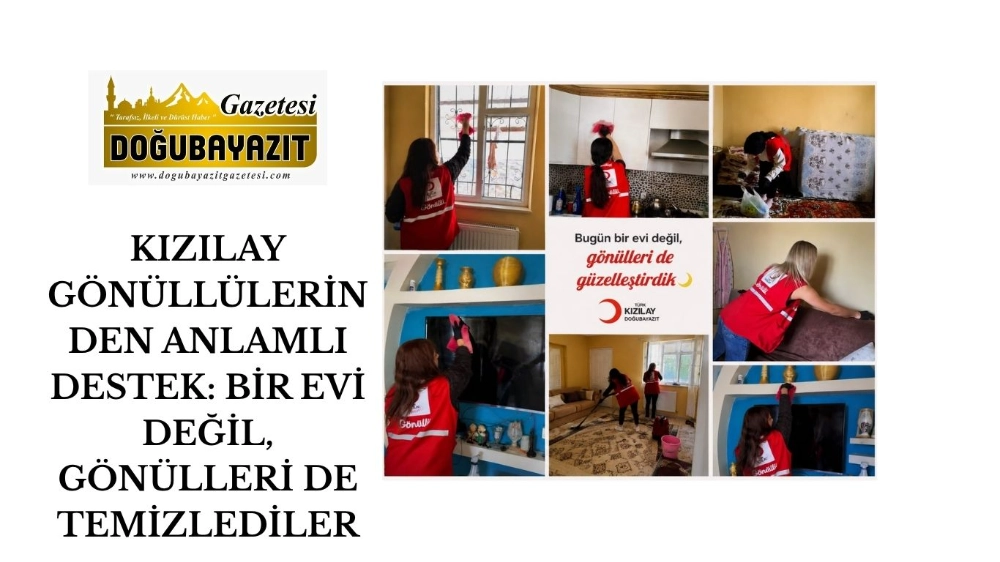 KIZILAY GÖNÜLLÜLERİNDEN ANLAMLI DESTEK: BİR EVİ DEĞİL, GÖNÜLLERİ DE TEMİZLEDİLER