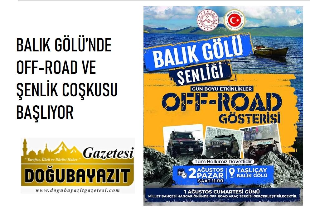 BALIK GÖLÜ’NDE OFF-ROAD VE ŞENLİK COŞKUSU BAŞLIYOR