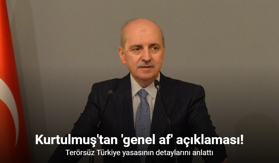 TBMM Başkanı Kurtulmuş'tan 'genel af' açıklaması! Terörsüz Türkiye yasasının detaylarını anlattı