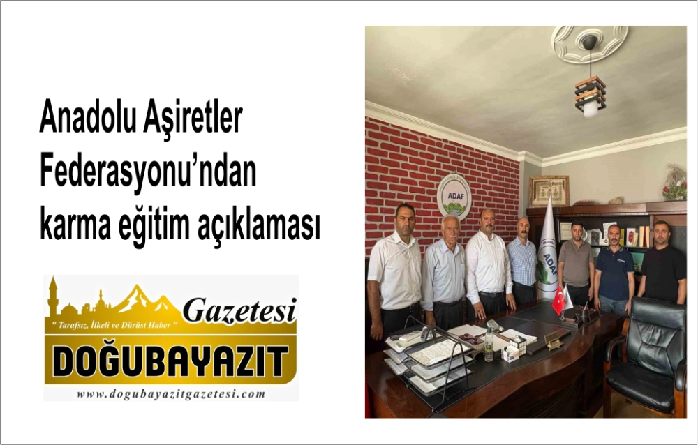 Anadolu Aşiretler Federasyonu’ndan karma eğitim açıklaması