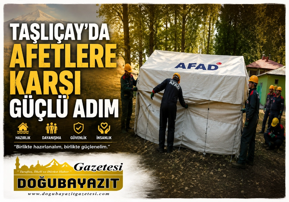 TAŞLIÇAY’DA AFETLERE KARŞI GÜÇLÜ ADIM