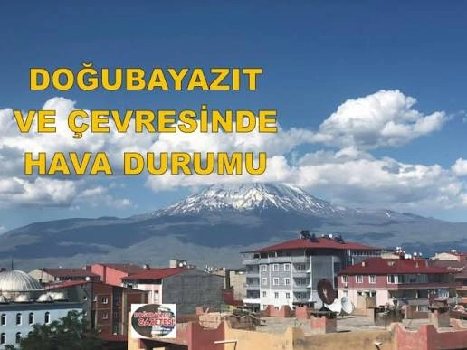 DOĞUBAYAZIT'TA HAFTALIK HAVA DURUMU