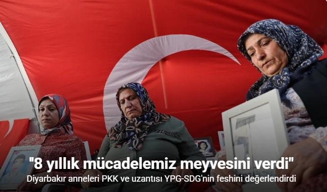 Diyarbakır anneleri PKK ve uzantısı YPG-SDG’nin feshini değerlendirdi