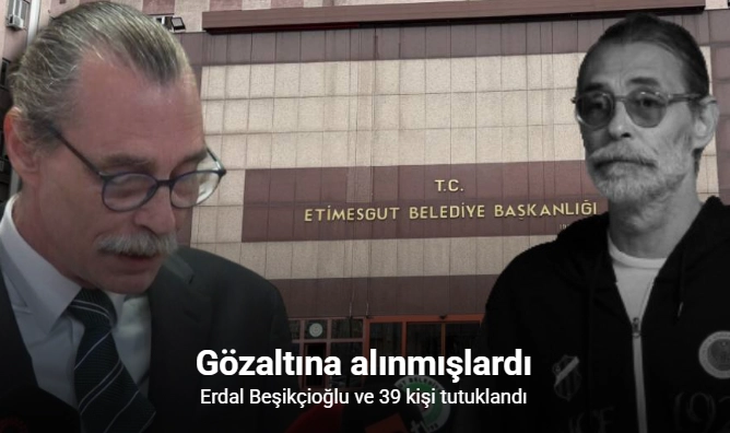 Erdal Beşikçioğlu ve 39 kişi tutuklandı