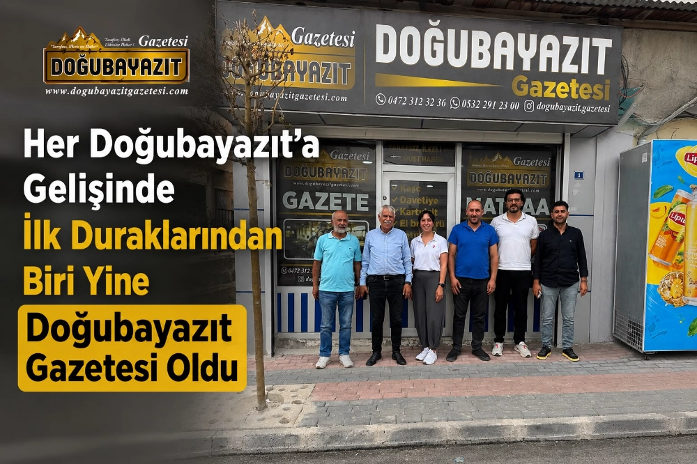 Her Doğubayazıt’a Gelişinde İlk Duraklarından Biri Yine Doğubayazıt Gazetesi Oldu