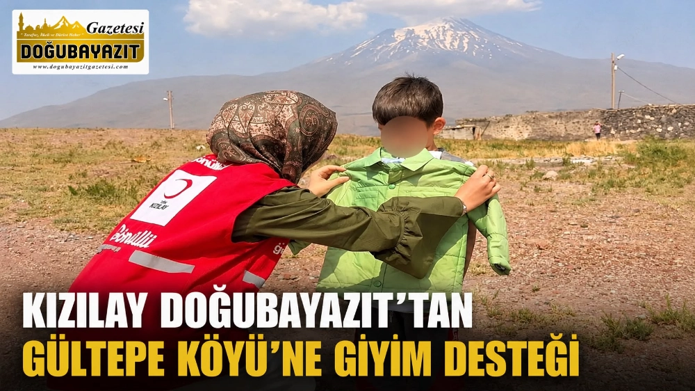 KIZILAY DOĞUBAYAZIT’TAN GÜLTEPE KÖYÜ’NE GİYİM DESTEĞİ