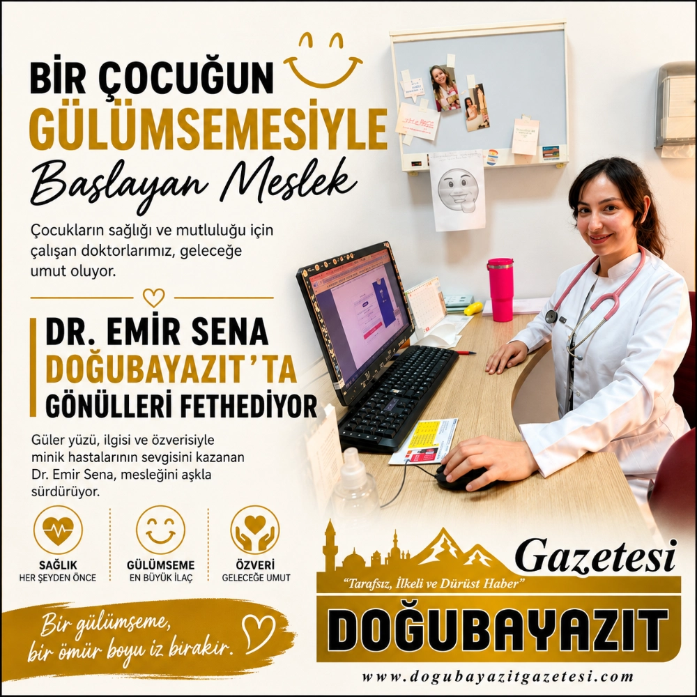 BİR ÇOCUĞUN GÜLÜMSEMESİYLE BAŞLAYAN MESLEK: DR. EMİR SENA DOĞUBAYAZIT’TA GÖNÜLLERİ FETHEDİYOR
