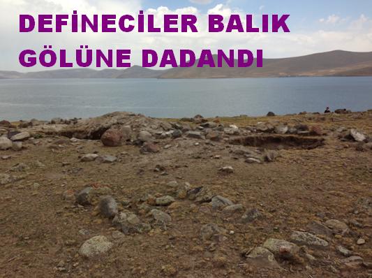 DEFİNECİLER BALIK GÖLÜNE DADANDI