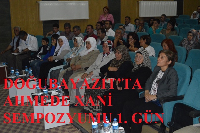 DOĞUBAYAZIT`TA AHMEDE XANİ SEMPOZYUMU 1. GÜN