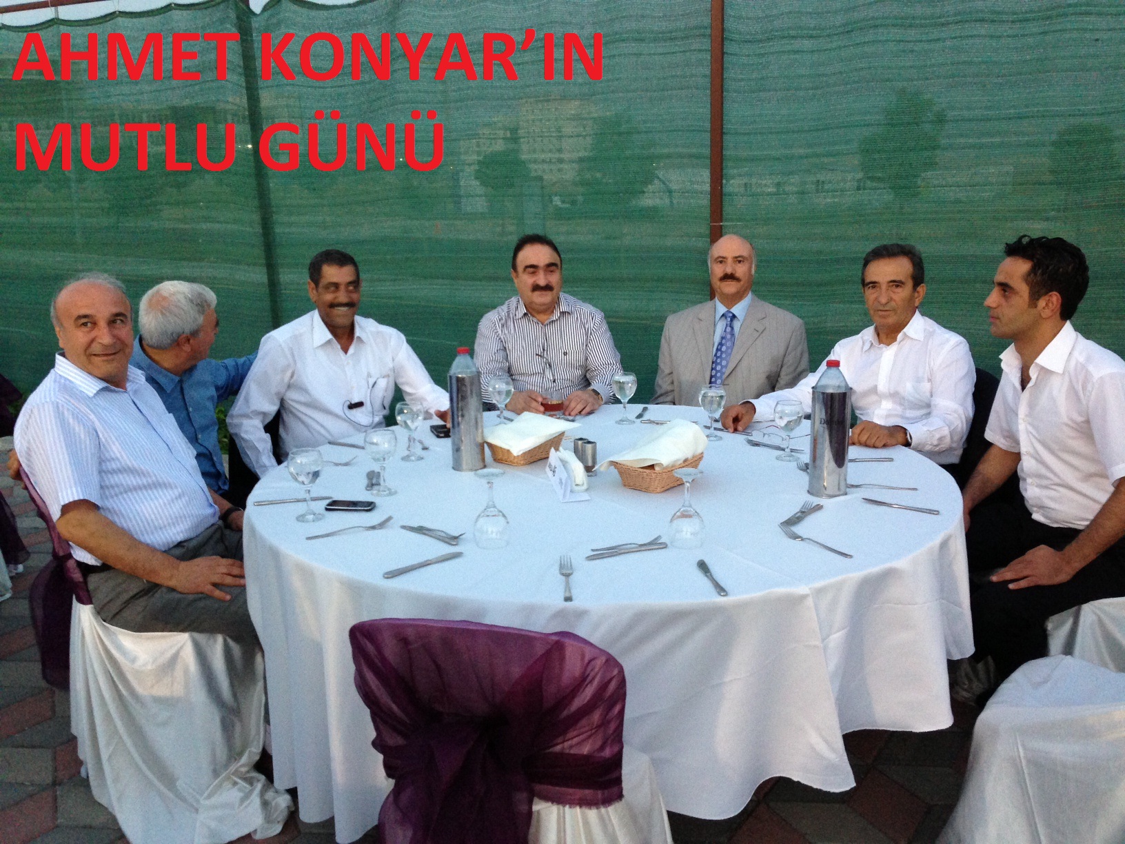 AHMET KONYAR`IN MUTLU GÜNÜ