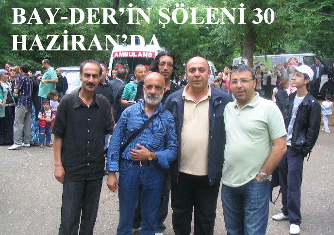 BAY-DER`İN ŞÖLENİ 30 HAZİRAN`DA
