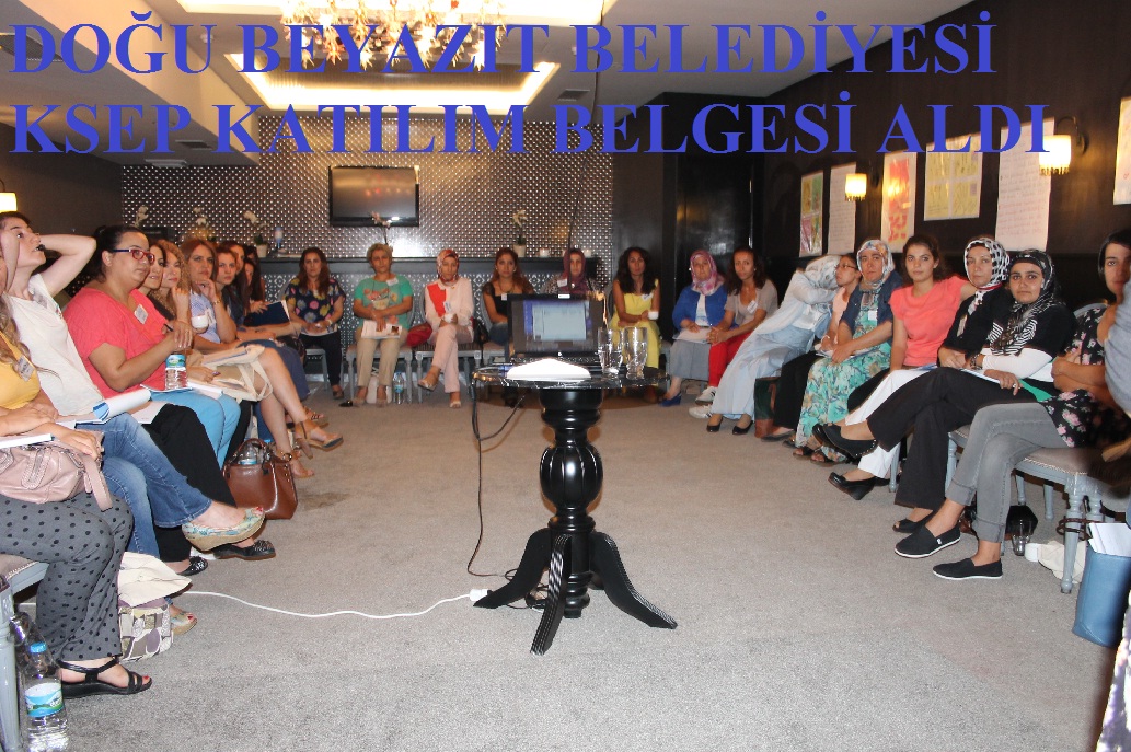 DOĞU BEYAZIT BELEDİYESİ KSEP KATILIM BELGESİ ALDI