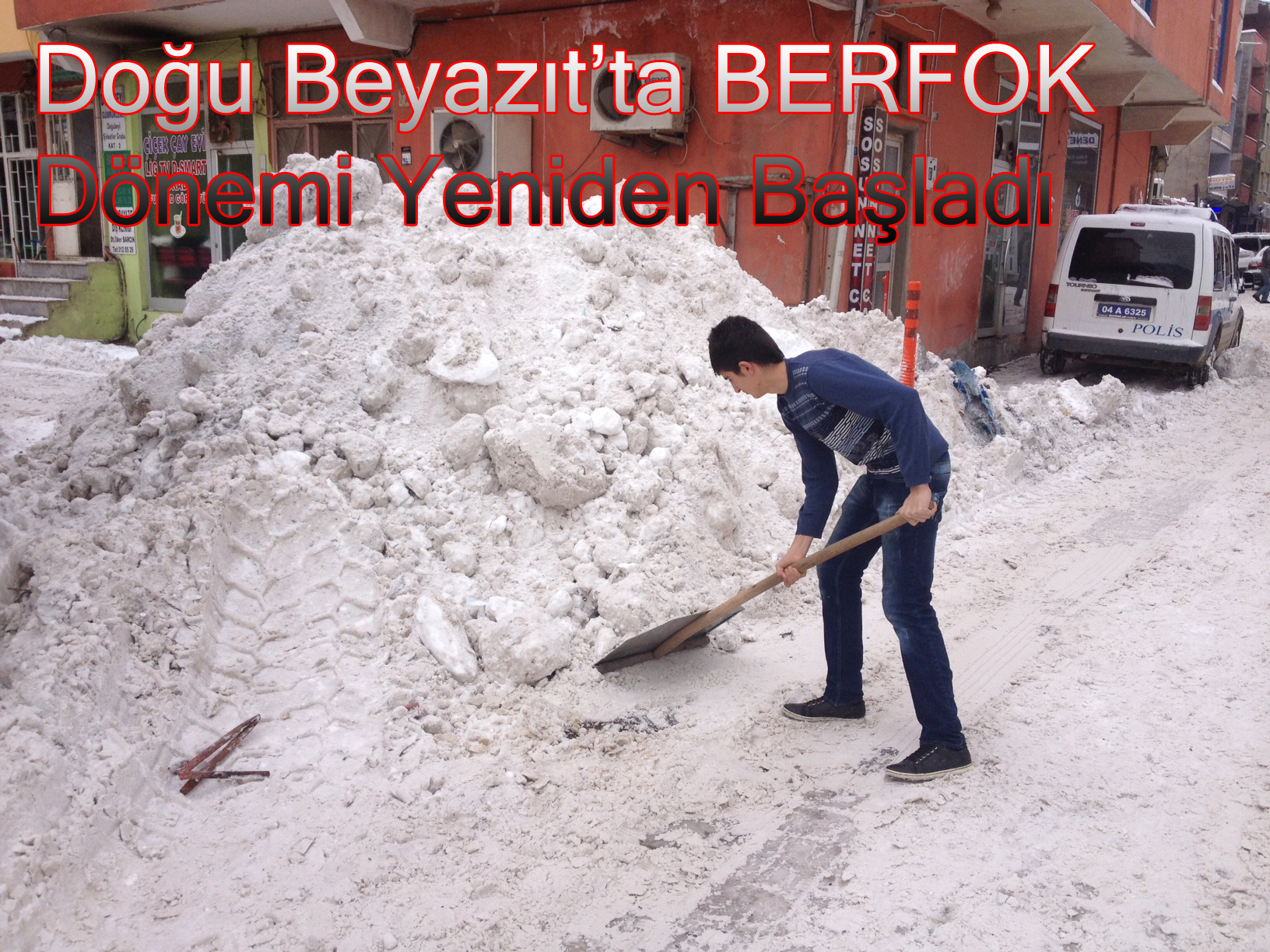 Doğu Beyazıt`ta BERFOK Dönemi Yeniden Başladı
