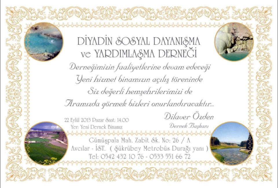 DİYADİN DERNEĞİN`DEN AÇILIŞA DAVET