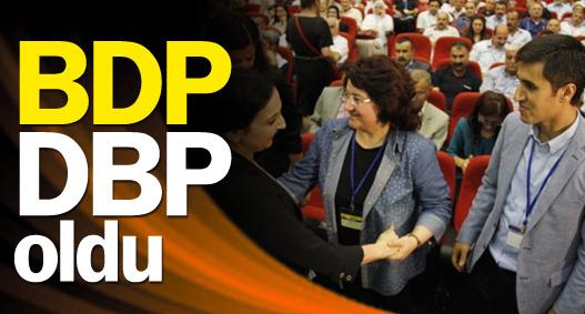 BDP isim değiştirdi, DBP oldu