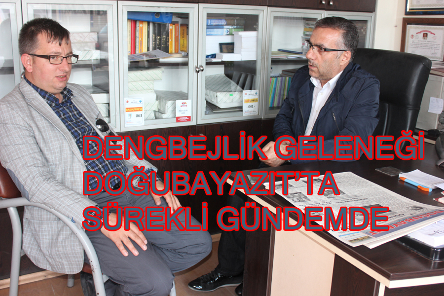 DOĞUBAYAZIT KAYMAKAMI DAŞTAN DENGBEJ GELENEĞİNİ SÜREKLİ GÜNDEMDE TUTUYOR