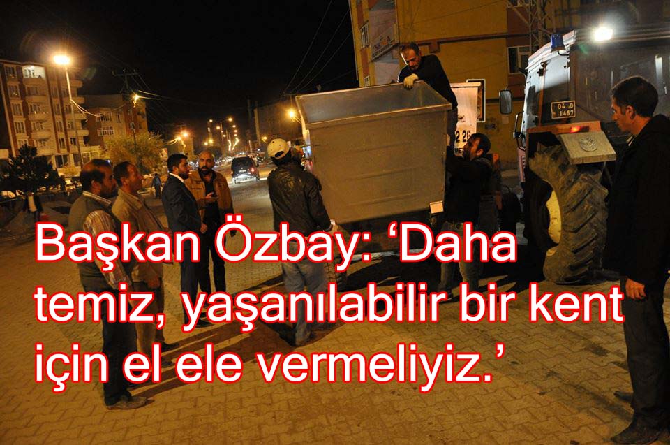 BAŞKAN ÖZBAY GECE MESAİSİNDE