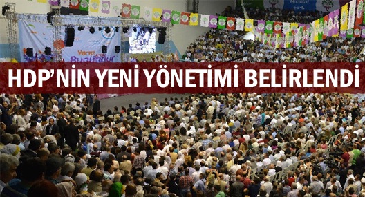 HDP`NİN YENİ YÖNETİMİ ŞÖYLE: