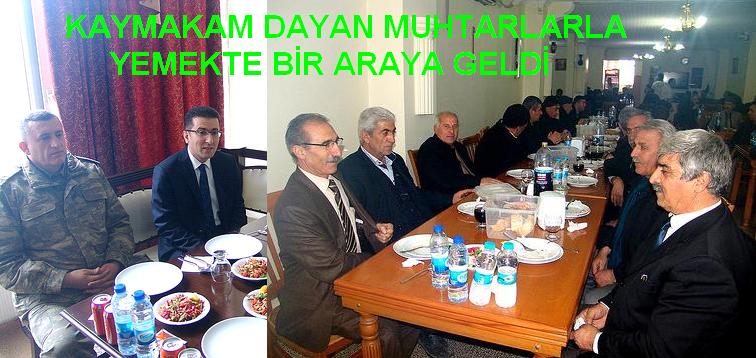 KAYMAKAM DAYAN MUHTARLARLA YEMEKTE BİR ARAYA GELDİ