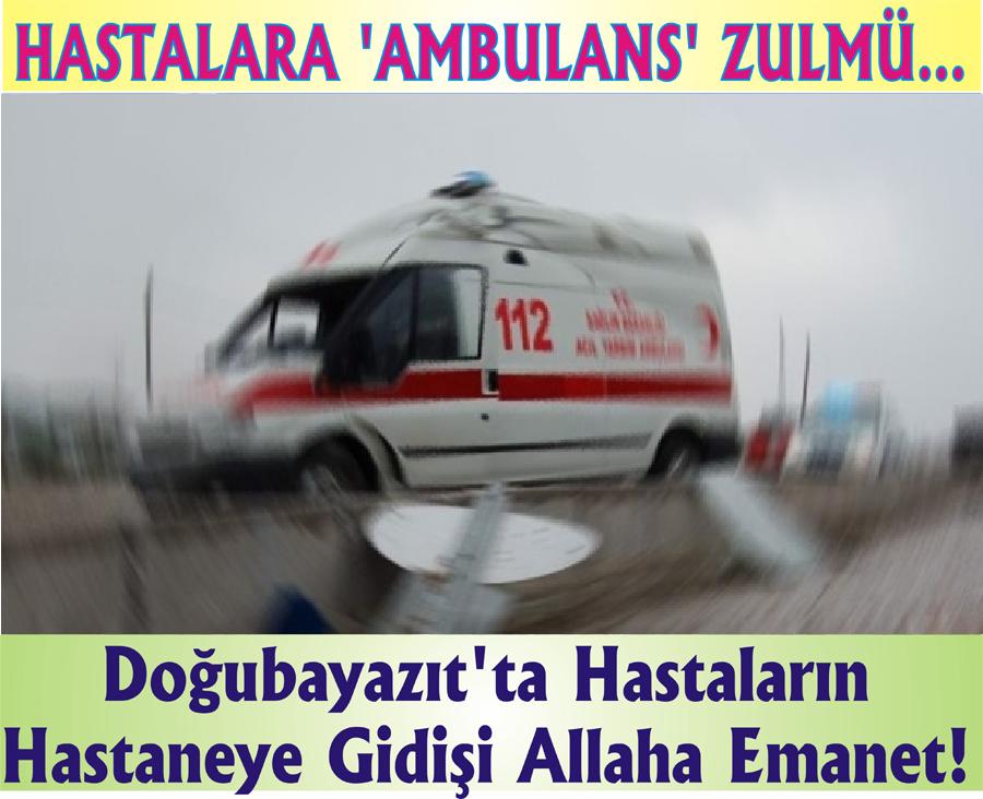 Doğubayazıt`ta Hastaların Hastaneye Gidişi Allaha Emanet!