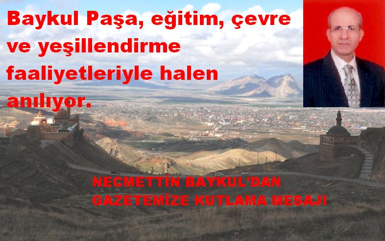 NECMETTİN BAYKUL`DAN GAZETEMİZE KUTLAMA MESAJI