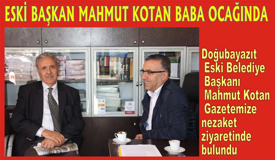 MAHMUT KOTAN DOĞUBAYAZIT`TA