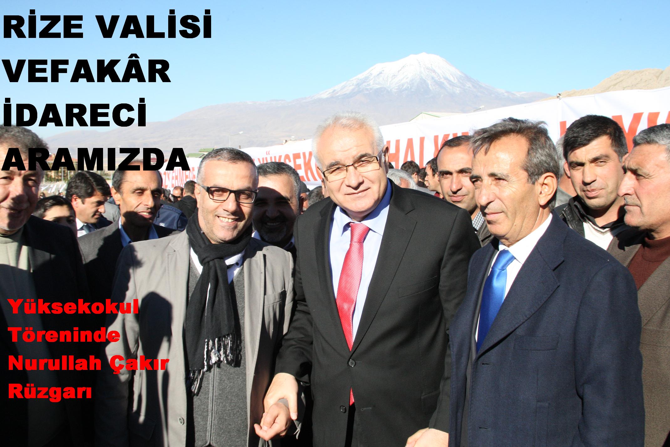 RİZE VALİSİ VEFAKÂR İDARECİ ARAMIZDA