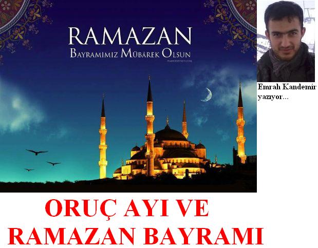 ORUÇ AYI VE RAMAZAN BAYRAMI