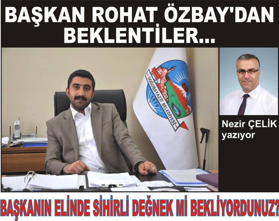 BAŞKAN ROHAT ÖZBAY