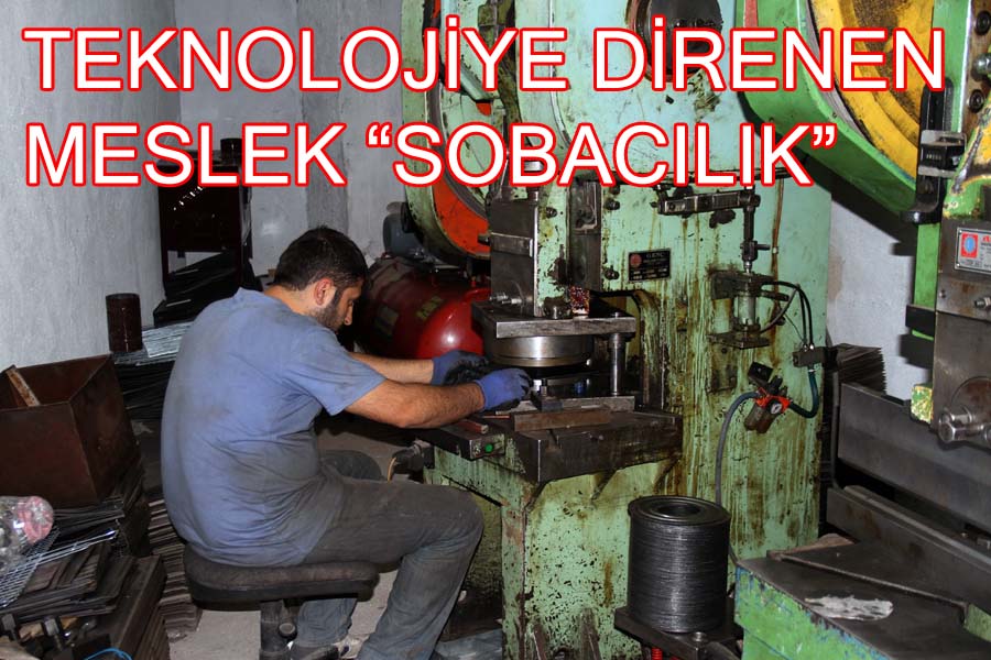 TEKNOLOJİYE DİRENEN MESLEK ?SOBACILIK?