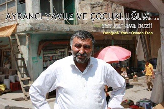 AYRANCI YAVUZ VE ÇOCUKLUĞUM