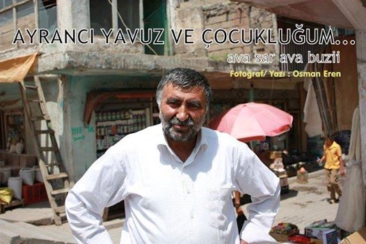 AYRANCI YAVUZ VE ÇOCUKLUĞUM