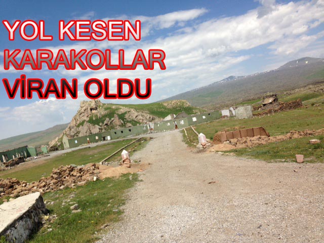 YOL KESEN KARAKOLLAR VİRAN OLDU