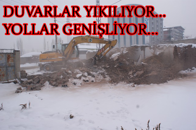 DUVARLAR YIKILIYOR... YOLLAR GENİŞLİYOR...
