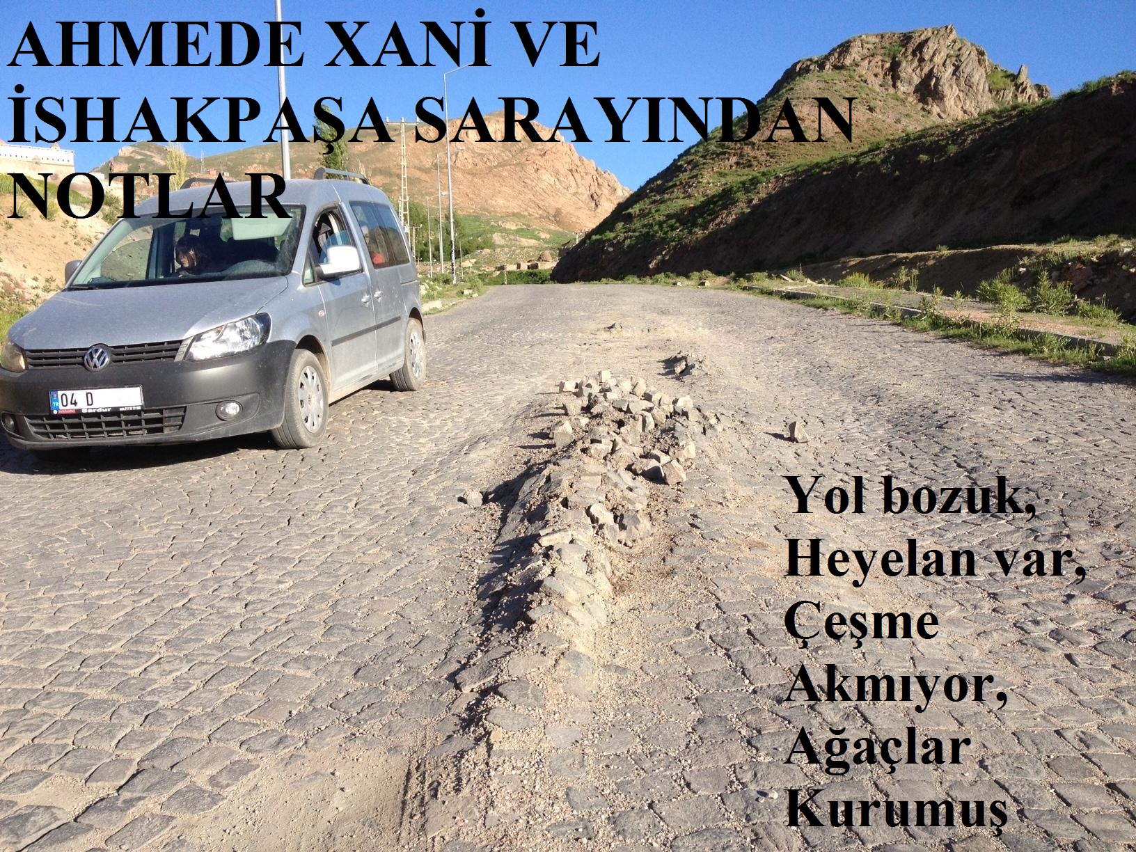 AHMEDE XANİ VE İSHAKPAŞA SARAYINDAN NOTLAR