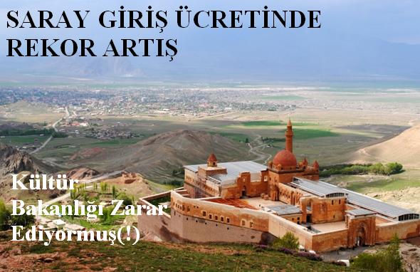 SARAY GİRİŞ ÜCRETİNDE REKOR ARTIŞ